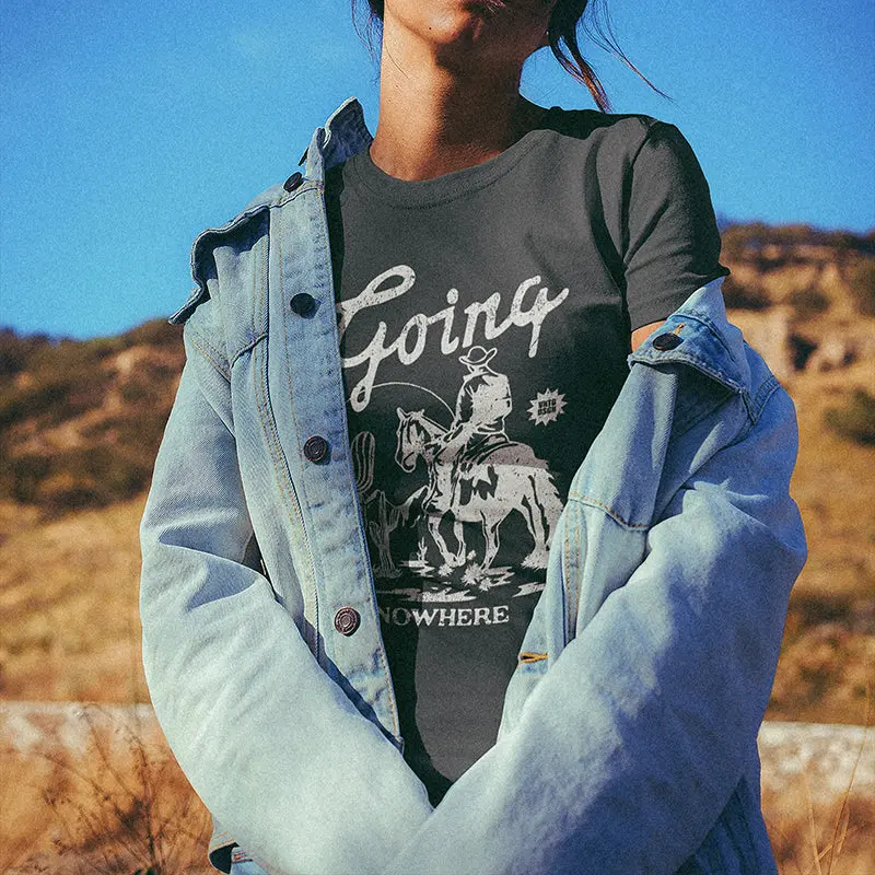 Going Nowhere Western Cowboy Tee 1