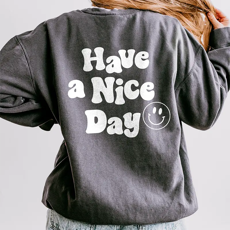 Have A Nice Day Lightweight Fleece Sweatshirt 1