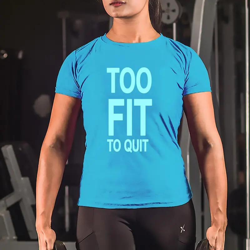 Too Fit To Quit Ladies Sky Blue Tee- Sale 1